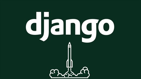 Django (2.1): Python Web Development for Beginners