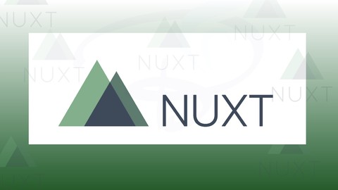 Master Nuxt.js – A Vuejs framework by building projects