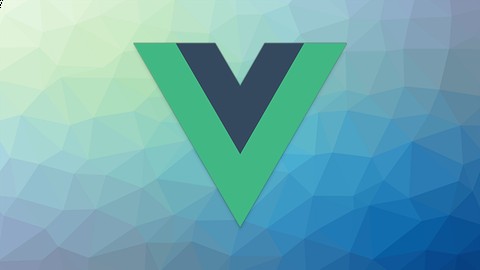 Vue.js for Absolute Beginners: Up and Running with Vue