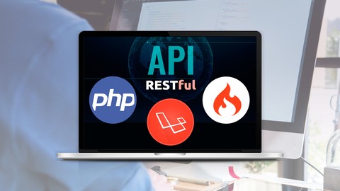 Máster en API RESTful con PHP 7+, Laravel 6+, CodeIgniter 4+