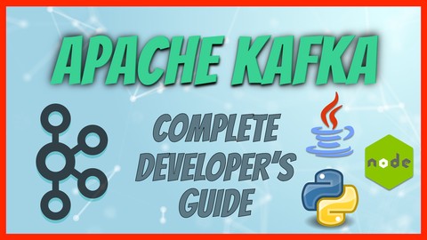 The Complete Apache Kafka Practical Guide