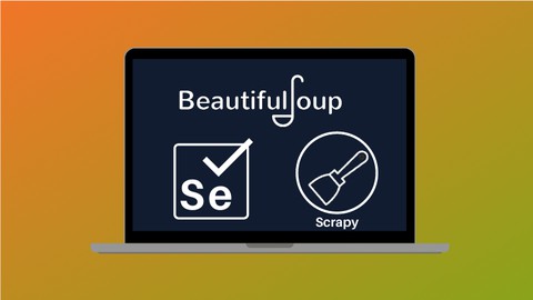 Web Scraping in Python BeautifulSoup, Selenium & Scrapy 2024