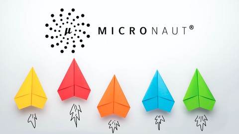 Learn Micronaut – cloud native microservices with Java