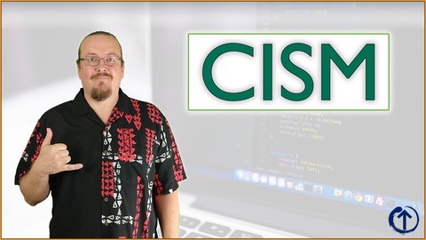 CISM Certification: CISM Domain 1 Video Boot Camp 2024