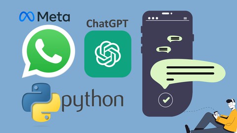 WhatsApp API, Python y ChatGPT Enviar y recibir mensajes Bot