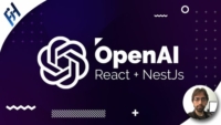 OpenAI: Ejercicios prácticos y asistentes con React + NestJS